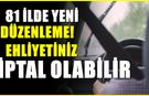 81 İlde trafik cezaları sil baştan: Ehliyetiniz iptal olabilir!