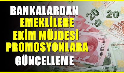 Bankalar harekete geçti. Emeklilere Ekim'e özel dev promosyon